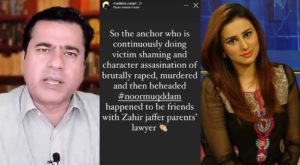 According to Madeha Naqvi, Imran Riaz continuously balmed and shamed Noor Mukadam, who was brutally raped, murdered, and then beheaded. Picture credit: Images Way