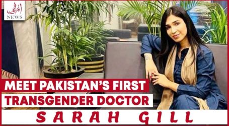 Meet Sarah Gill, Pakistan’s first transgender doctor