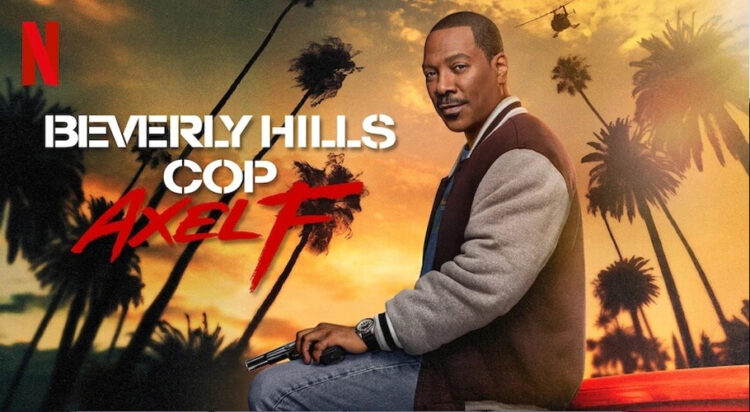 Beverly Hills Cop: Axel F (Netflix)