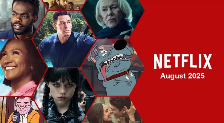 Netflix August 2025
